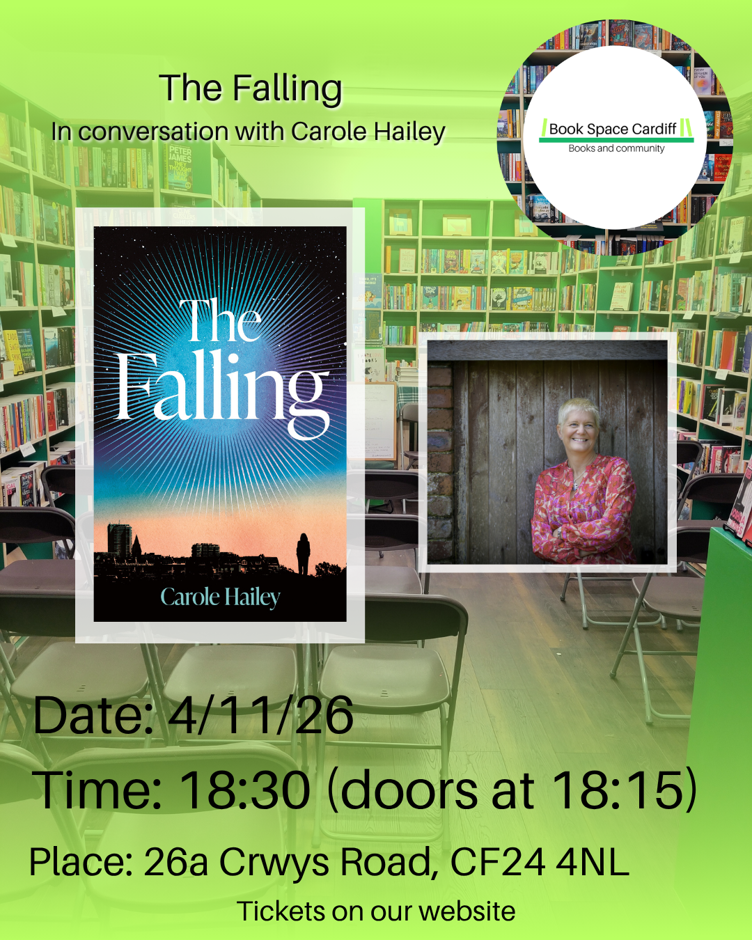 Promotional poster for a book event featuring 'The Falling' by Carole Hailey, with images of the author (a white woman with short hair leaning on a wall) and the book cover (white text in a night sky with a horizon of buildings and a silhouette of a person).
There is a lot of text that is all in the ticket listing/detailed in the caption
